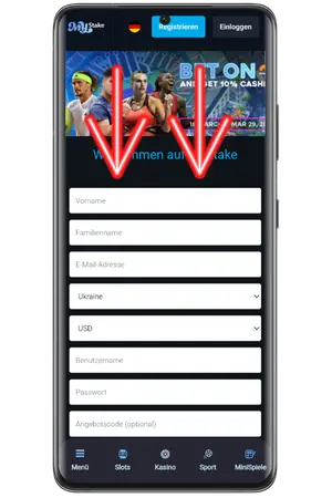 Um ein Konto bei MyStake casino zu erstellen geben Sie Ihre Daten ein